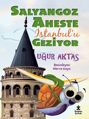 cover image of Salyangoz Aheste İstanbul'u Geziyor